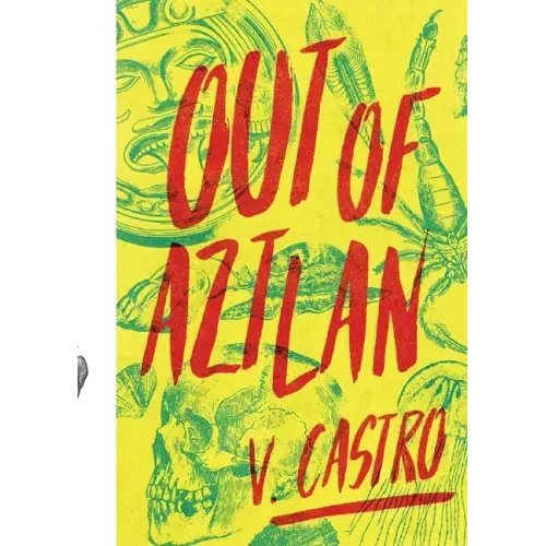 Out of Aztlan