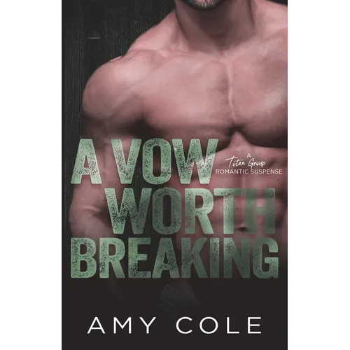 A Vow Worth Breaking