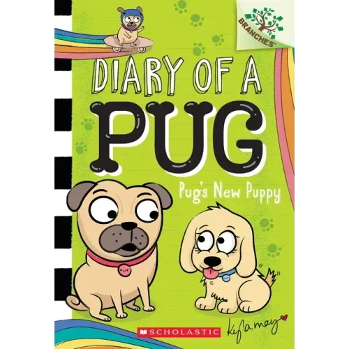 Pug's New Puppy: A Branches Book (Diary of a Pug #8)