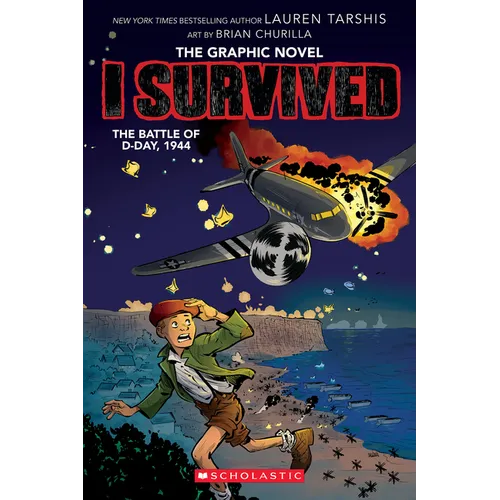 I Survived the Battle of D-Day, 1944 (I Survived Graphic Novel #9)