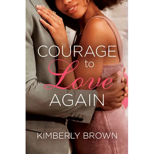 Courage to Love Again