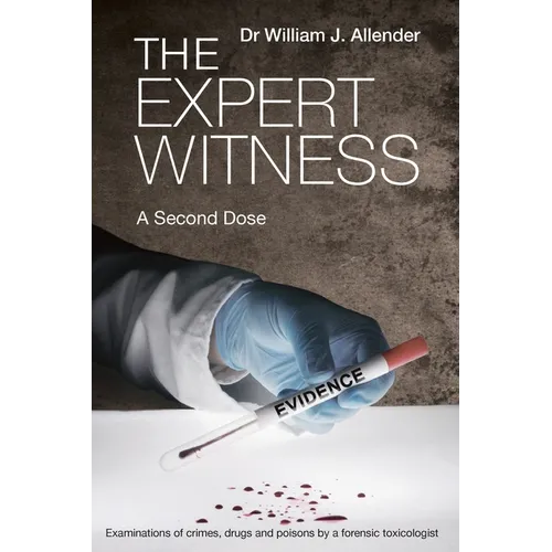 The Expert Witness: A Second Dose