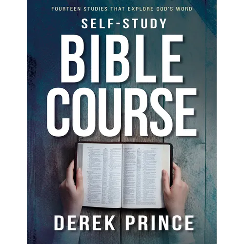 Self-Study Bible Course: Fourteen Studies That Explore God's Word
