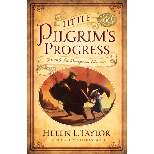 Little Pilgrim's Progress: From John Bunyan's Classic