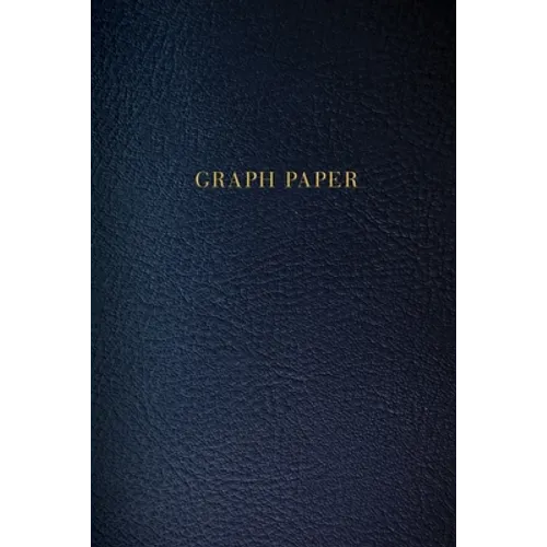 Graph Paper: Executive Style Composition Notebook - Dark Blue Leather Style, Softcover - 6 x 9 - 100 pages (Office Essentials)