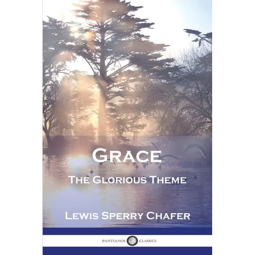Grace: The Glorious Theme