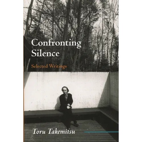 Confronting Silence: Selected Writings