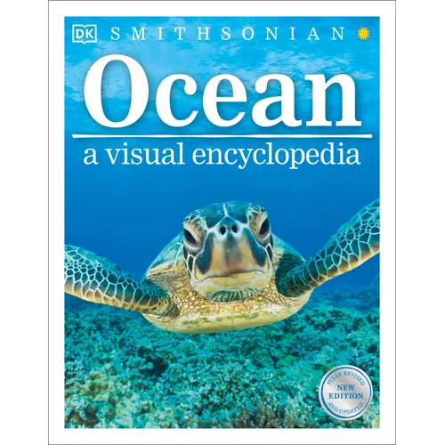 Ocean: A Visual Encyclopedia of Marine Life