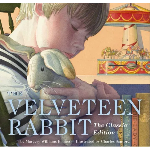 The Velveteen Rabbit Board Book: The Classic Edition