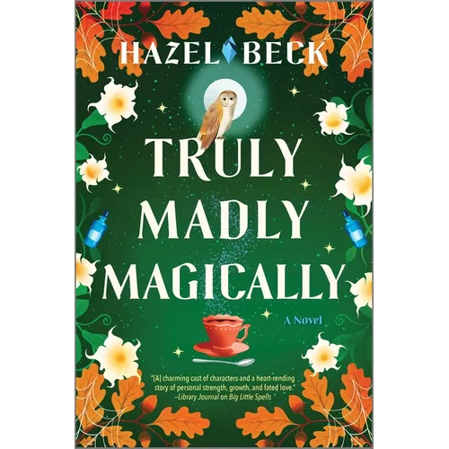 Truly Madly Magically