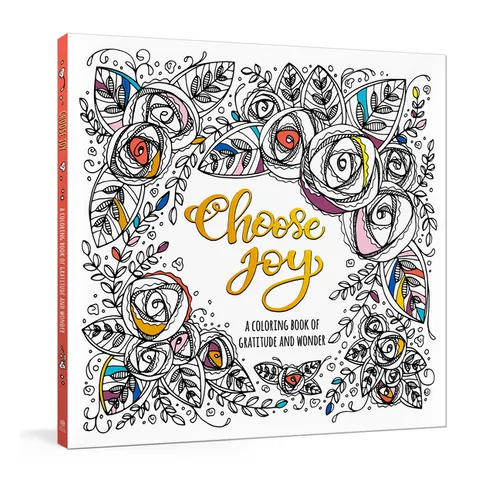 Choose Joy: A Coloring Book of Gratitude and Wonder