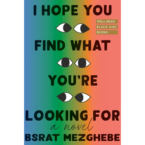I Hope You Find What You're Looking for - Hardcover