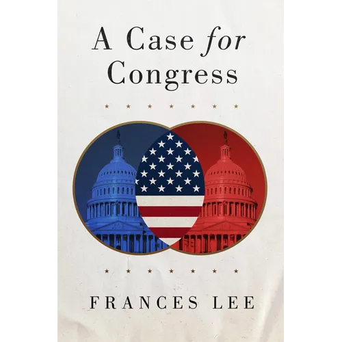 A Case for Congress: Volume 17