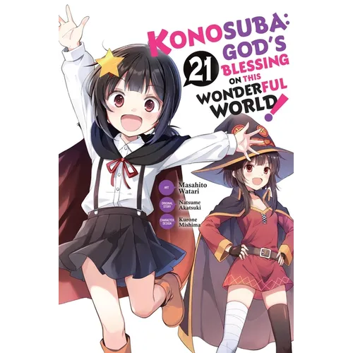 Konosuba: God's Blessing on This Wonderful World!, Vol. 21 (Manga): Volume 21