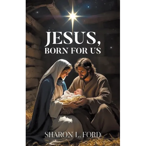 JESUS, Born for Us