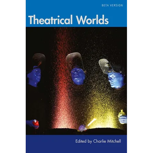 Theatrical Worlds (Beta Version)