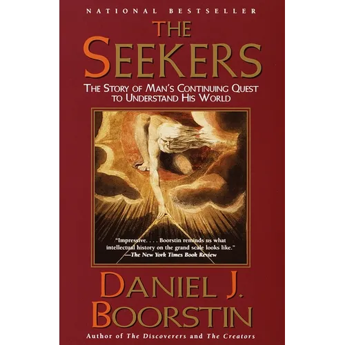 The Seekers: The Story of Man's Continuing Quest to Understand His World