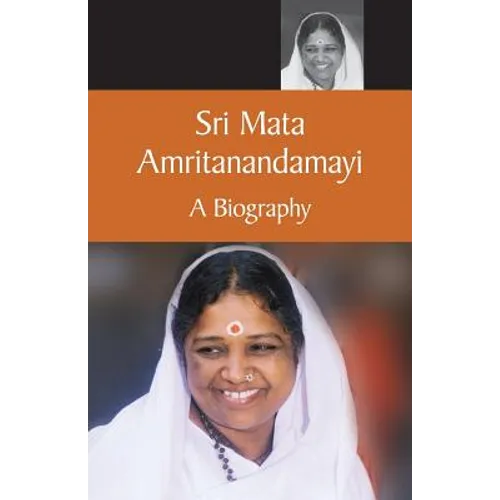 Mata Amritanandamayi A Biography