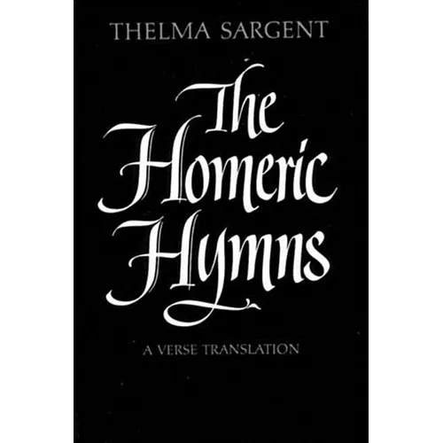 The Homeric Hymns: A Verse Translation