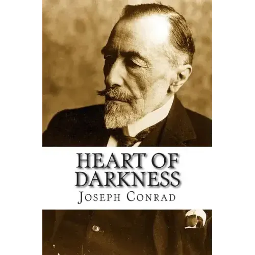 Heart of Darkness: HEART OF DARKNESS By Joseph Conrad: This is an unfathomed, thought provoking book which challenges the readers to ques