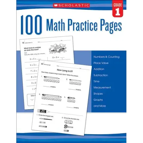 100 Math Practice Pages: Grade 1