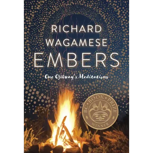 Embers: One Ojibway's Meditations