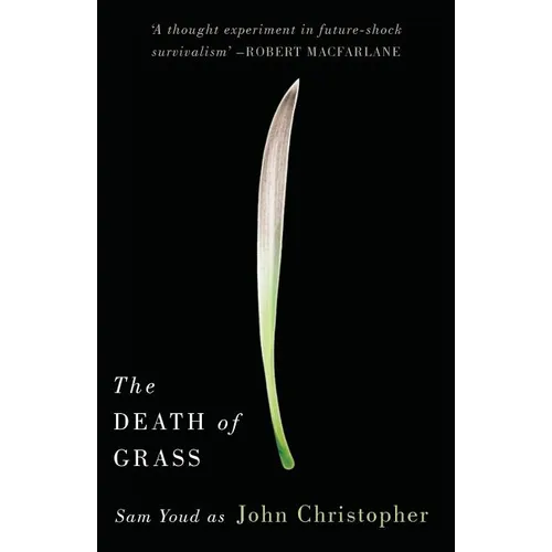 The Death of Grass