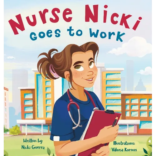 Nurse Nicki Goes to Work