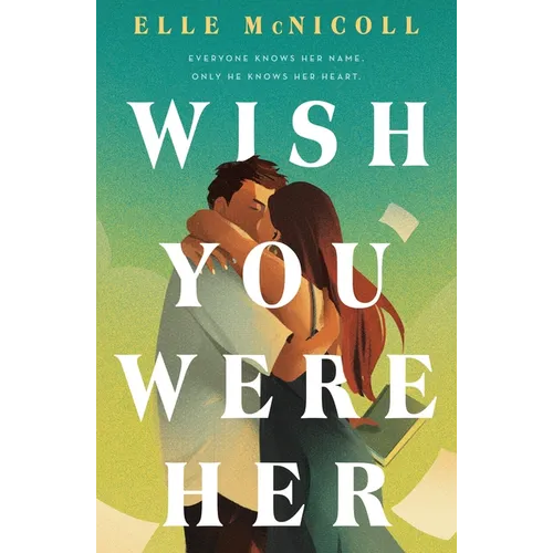 Wish You Were Her
