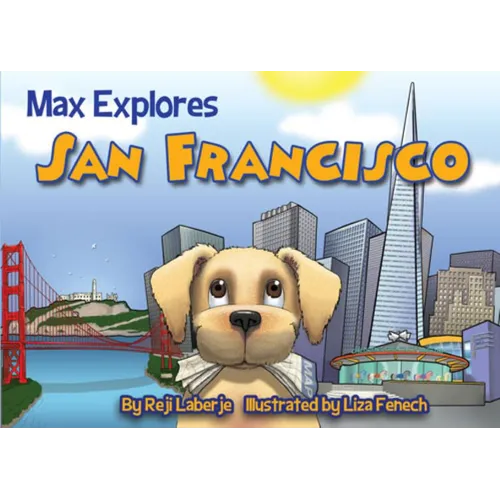 Max Explores San Francisco