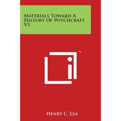 Materials Toward A History Of Witchcraft V3