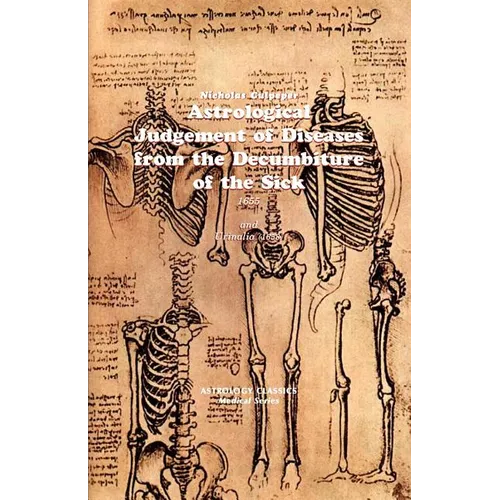 Astrological Judgement of Diseases from the Decumbiture of the Sick