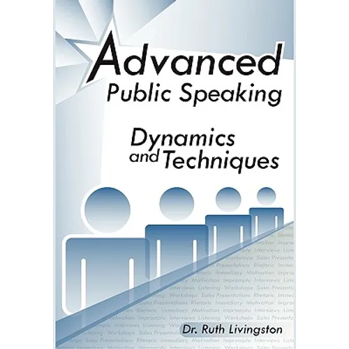 Advanced Public Speaking: Dynamics and Techniques