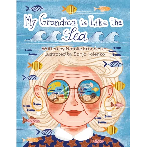 My Grandma is Like the Sea