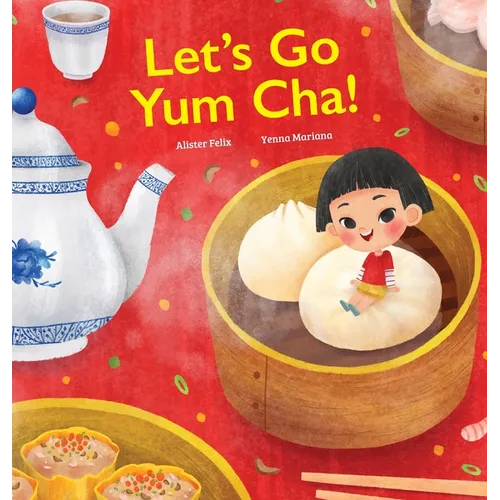 Let's Go Yum Cha: A Dim Sum Adventure!