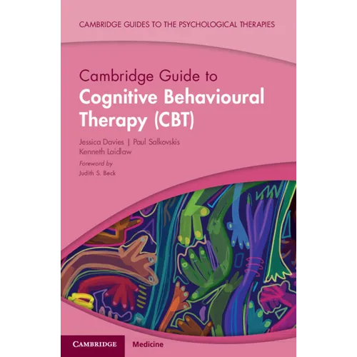 Cambridge Guide to Cognitive Behavioural Therapy (CBT)