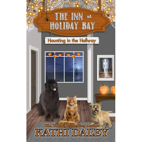 The Inn at Holiday Bay: Haunting in the Hallway