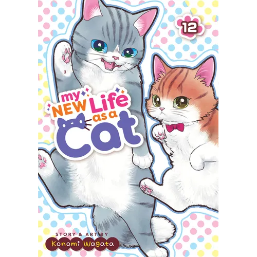 My New Life as a Cat Vol. 12