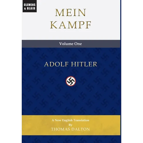 Mein Kampf (vol. 1): New English Translation