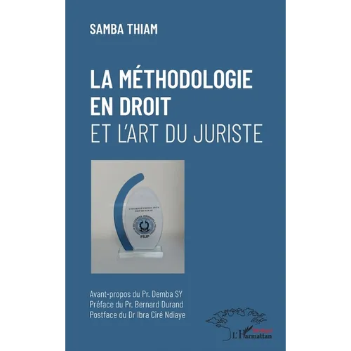 La méthodologie en droit et l'art du juriste