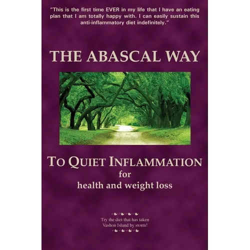 The Abascal Way: The anti-inflammatory TQI Diet
