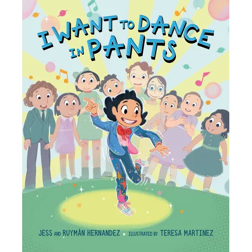 I Want to Dance in Pants