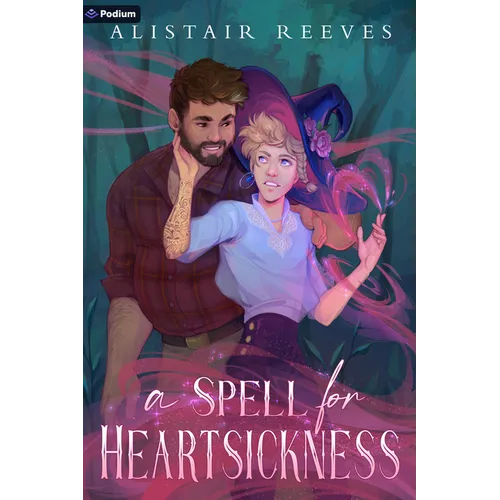 A Spell for Heartsickness: A Romantasy