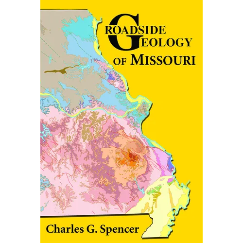 Roadside Geology of Missouri