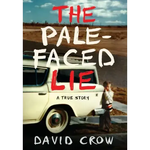 The Pale-Faced Lie: A True Story