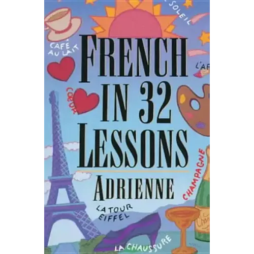 French in 32 Lessons