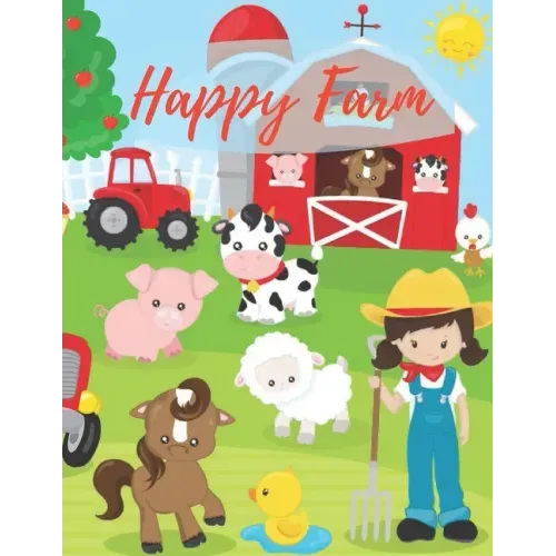 Happy Farm: baby coloring book 1 year - A Cute Farm Animal Coloring Book for Kids (Coloring Books for Kids or toddler)