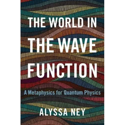 The World in the Wave Function: A Metaphysics for Quantum Physics