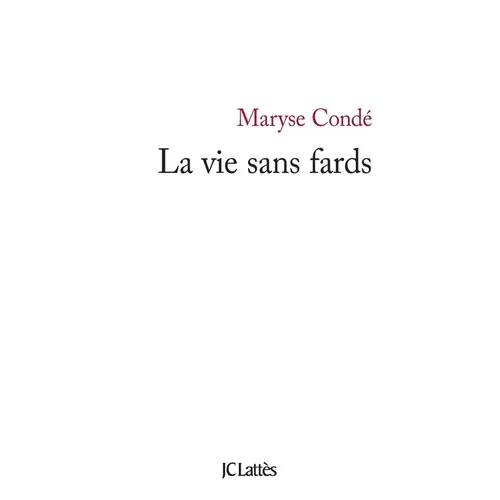 La vie sans fards