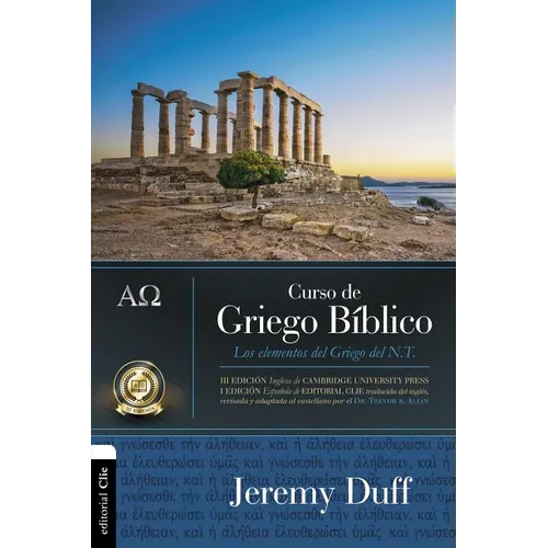 Curso de Griego Bíblico: Los Elementos del Griego del NT